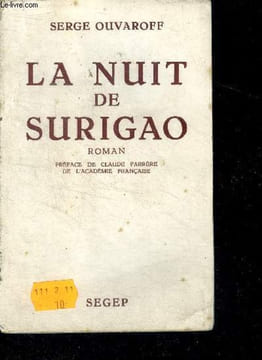 La nuit de surigao - roman. OUVAROFF SERGE, claude farrere (preface)