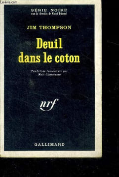 Deuil dans le coton. THOMPSON JIM, noel chasseriau (traduction)