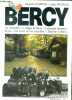 Bercy - les entrepots, le village de bercy, l'aventure humaine, atget, les crues et les incendies, daumier a bercy, la halle aux vins saint bernard, ...