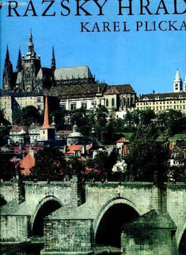 Prazsky hrad - le chateau de prague - the prague castle - die prager burg - prazski krieml - uvod napsal zdenek wirth, katalog vyobrazeni emanuel ...