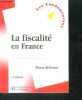 La fiscalité en France - collection les fondamentaux N°9 - 10e edition. Pierre Beltrame