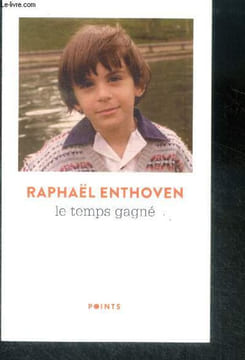 Le Temps gagne. Raphael Enthoven