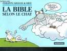 La Bible selon le Chat. Philippe Geluck
