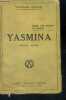 Yasmina roman arabe - parmis les encens du harem .... VALENSI THEODORE