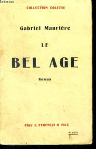 Le bel age - roman - collection colette
