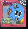 The powerpuff girls - baleine a bulle, belle bulle rebelle. DOWER LAURA- MORROW CINDY- MCCRACKEN CRAIG