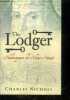 The Lodger - Shakespeare on Silver Street. Charles Nicholl