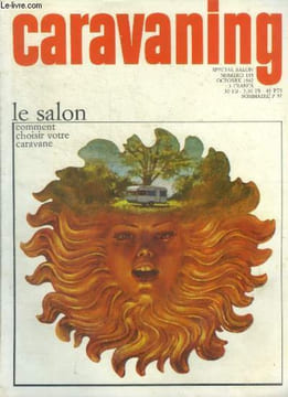 Caravaning special salon N°145 octobre 1967- comment choisir votre caravane- evolution et tendance de la caravane 68, mode d'emploi d'un salon ou ...