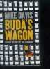 Buda's wagon - A Brief History of the Car Bomb. DAVIS MIKE