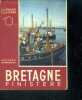 Bretagne - tome II : finistere - La france illustree. Monmarche Georges, molinrd P.