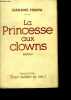 La princesse aux clowns - roman. FRAPPA JEAN JOSE