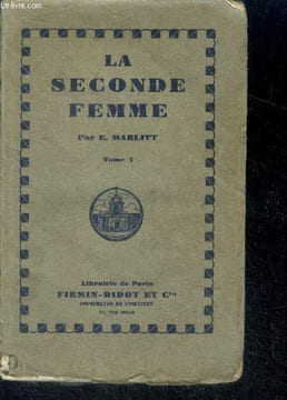 La seconde femme - Tome 1. MARLITT E.