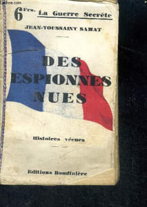 Des espionnes nues , histories vecues - Collection la guerre secrete