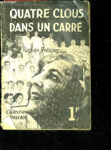 quatre clous dans un carre - roman policier, collection sphinx N°5