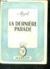La derni&egrave;re parade. MAGALI
