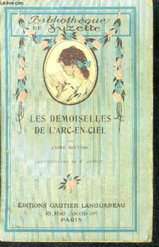 Les demoiselles de l'arc en ciel - bibliotheuqe de suzette. BRUYERE ANDRE
