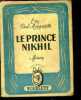 Le prince Nikhil - roman. PAUL MARGUERITTE EVE