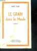 Le Grain dans la meule - roman. OUARY MALEK