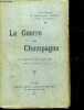La guerre en champagne au diocese de chalons (septembre 1914 - septembre 1915). TISSIER MONSEIGNEUR EVEQUE DE CHALONS