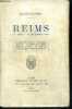 Reims (1er aout - 31 decembre 1914) - les debuts de la guerre, l'occupation allemande, la bataille de la marne liberatrice de reims, le retour de ...