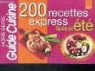 Guide cuisine 200 recettes express special ete -Hors serie. COLLECTIF