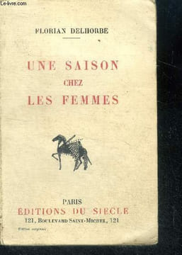 Une saison chez les femmes. DELHORBE Florian