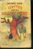 Contes de ma grand-m&egrave;re. SAND George