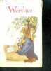 Werther - le meilleur roman de goethe preface et traduit par M. F. DE MARTINI. Goethe johann wolfgang