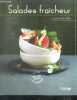 Salades fraîcheur - Plaisirs gourmands - recettes testees. BRUNET DELPHINE-FENOT ERIC- CESANO CORINNE...