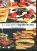 Plancha Vegetarienne, Legumes Et Fruits - collection pays gourmand - 35 recettes. Liliane Otal - bordet pierre (photos)