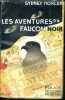 Les aventures du faucon noir. HORLER Sydney, daffe francis (traduction)