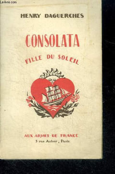 Consolata fille du soleil. DAGUERCHES HENRY