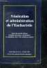 Veneration et administration de l'eucharistie - actes du second colloque d'etudes historiques, theologiques et canoniques sur le rite catholique ...