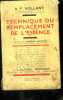 Technique du remplacement de l'essence- gaz de ville, gazogenes, essence synthetique, essence de schiste, alcool, cetones, traction electrique, ...