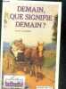 Demain, que signifie demain ? (a family likeness). GILBERT ANNA, douessin huguette (traduction)