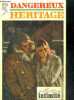 Dangereux heritage. LYNCH MYRIAM, crochet j.f. (traduction)