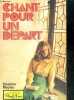 Chant pour un depart (fled is that music). MEYLER DESIRE, jarriges a. m. (traduction)