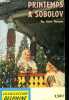 Printemps a sobolov. MAYGNAC CLAIRE