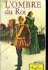 L'ombre du roi (the king's shadow). POLLEY JUDITH, denyse renaud (traduction)
