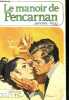 Le manoir de pencarnan (pencarnan). RIGG JENNIFER