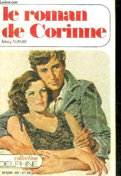 Le roman de corinne (runaway lady). TURNER MARY, annie frey (traduction)
