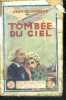 Tombee du ciel. DE LOUSSOT JEAN