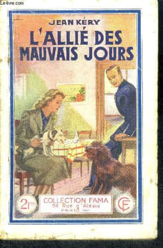L'allie des mauvais jours. KERY JEAN