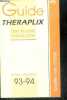 Guide theraplix des etudes medicales N°3 - annee universitaire 93-94- quelle voie choisir. COLLECTIF