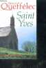 Saint Yves. QUEFFELEC Henri