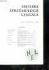 Histoire epistemologie langage - tome 4, fascicule 2 - 1982- la langue comme lieu du vrai, 2 opuscules gramaticaux de valla, orthographe et conception ...