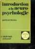 Introduction a la neuropsychologie - sciences humaines et sociales. HECAEN HENRI