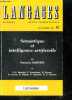 Langages revue trimestrielle- 22e annee- N°87, septembre 1987- semantique et intelligence artificielle, la canonicite, entretien sur la semantique et ...