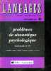Langages revue trimestrielle- 9e annee- N°40 decembre 75- Problemes de semantique psychologique- theories linguistiques modeles informatiques ...