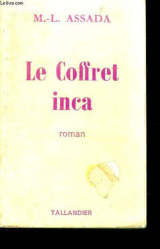 LE COFFRET INCA. ASSADA Marie-Louise